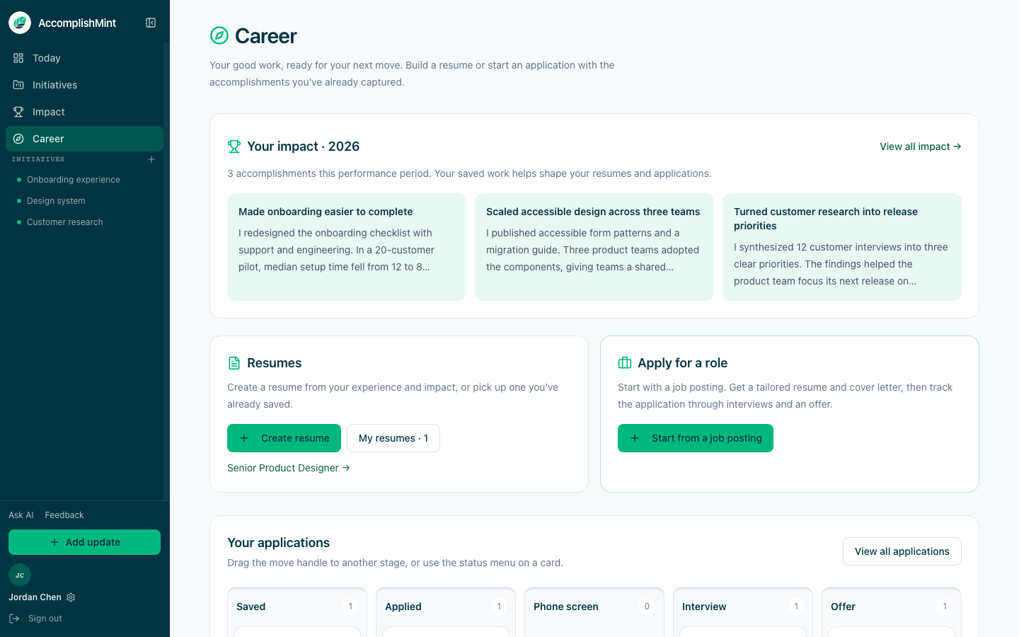 Current AccomplishMint Career screen with accomplishments, resume creation, job-posting applications, and the application pipeline. Fictional demo data.